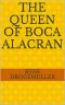 [Maya Gaige 01] • The Queen of Boca Alacran